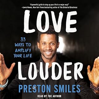 Love Louder Audiolibro Por Preston Smiles arte de portada