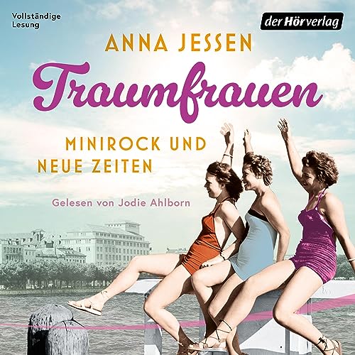 Traumfrauen - Minirock und neue Zeiten Audiolivro Por Anna Jessen capa