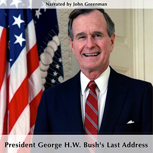 President George H.W. Bush's Last Address cover art