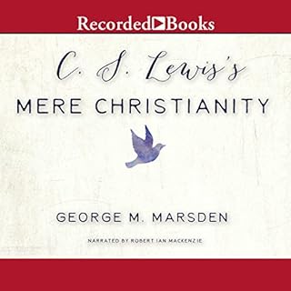 C. S. Lewis's Mere Christianity Audiolibro Por George M. Marsden arte de portada