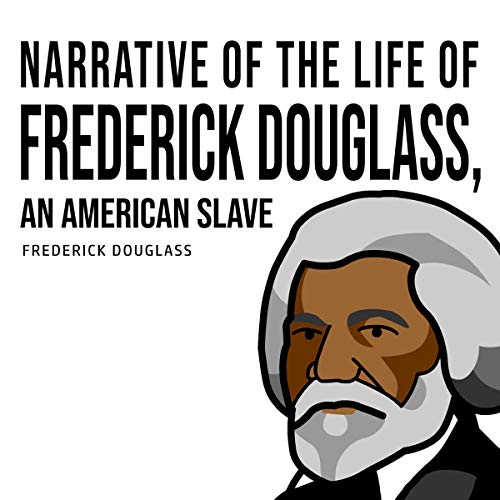 Narrative of the Life of Frederick Douglass, an American Slave cover art