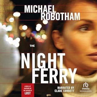 The Night Ferry Audiolibro Por Michael Robotham arte de portada