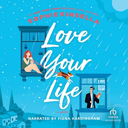 Love Your Life Audiobook By Sophie Kinsella cover art