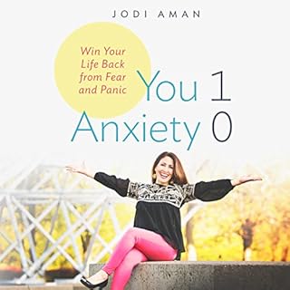 You 1, Anxiety 0 Audiobook By Jodi Aman cover art