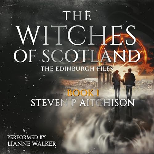 The Witches of Scotland Audiolibro Por Steven P Aitchison arte de portada