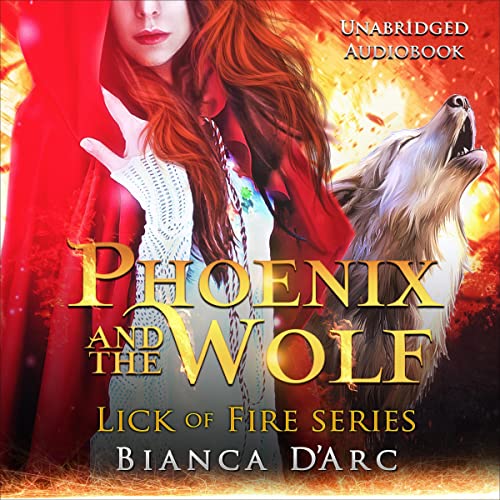 Phoenix and the Wolf: Tales of the Were Audiobook By Bianca D'Arc cover art