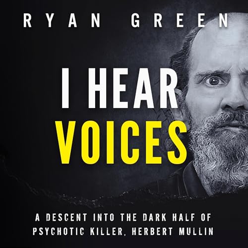 I Hear Voices Audiobook By Ryan Green cover art