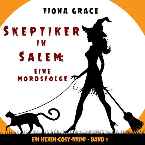 Skeptiker in Salem [Skeptics in Salem] Audiobook By Fiona Grace cover art