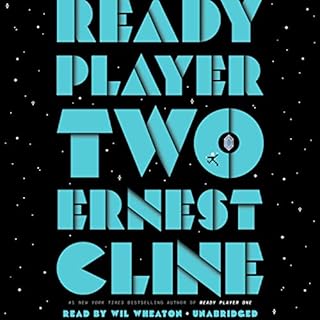 Ready Player Two Audiobook By Ernest Cline cover art