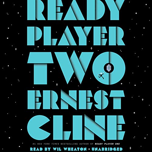 Ready Player Two Audiobook By Ernest Cline cover art