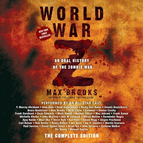 World War Z: The Complete Edition Audiobook By Max Brooks cover art