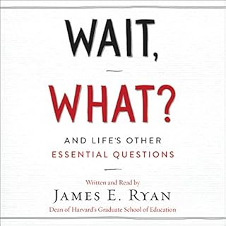 Wait, What? Audiobook By James E. Ryan cover art