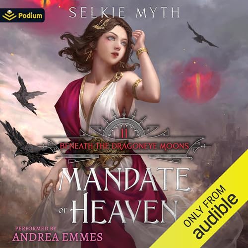 Mandate of Heaven Audiobook By Selkie Myth cover art