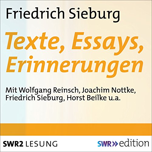 Friedrich Sieburg - Texte, Essays, Erinnerungen cover art