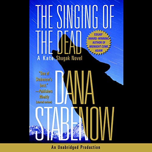 The Singing of the Dead Audiolibro Por Dana Stabenow arte de portada