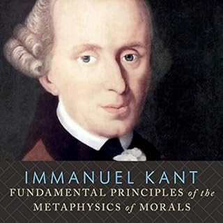 Fundamental Principles of the Metaphysics of Morals Audiobook By Immanuel Kant, Thomas Kingsmill Abbott - translator cover ar