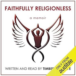 Faithfully Religionless Audiobook By Timber Hawkeye cover art