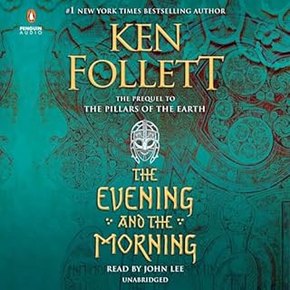 The Evening and the Morning Audiolibro Por Ken Follett arte de portada