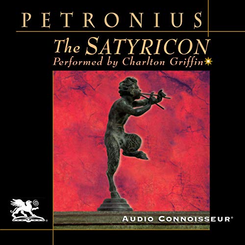 The Satyricon Audiolibro Por Petronius, W. C. Firebaugh - translator arte de portada