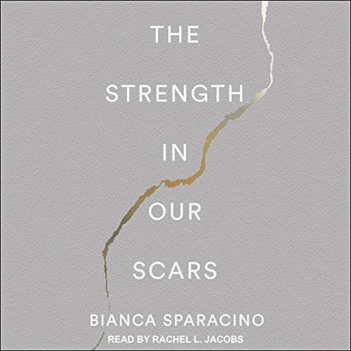 Page de couverture de The Strength In Our Scars