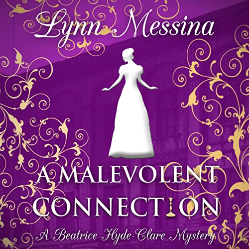 A Malevolent Connection Audiobook By Lynn Messina cover art