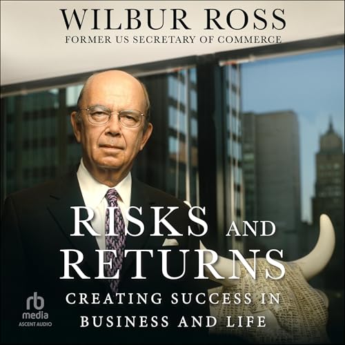 Risks and Returns Audiolibro Por Wilbur Ross arte de portada