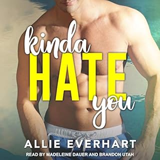 Kinda Hate You Audiobook By Allie Everhart cover art