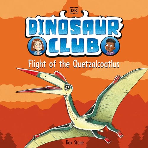 Dinosaur Club: Flight of the Quetzalcoatlus cover art