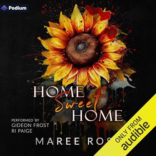 Home Sweet Home Audiobook By Maree Rose cover art