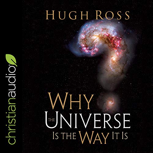 Why the Universe Is the Way It Is Audiolibro Por Hugh Ross arte de portada