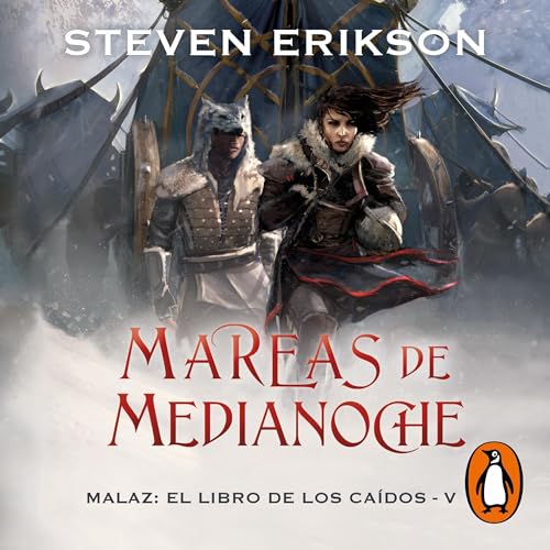 Mareas de Medianoche [Midnight Tides] Audiobook By Steven Erikson, Marta García Martínez - translator cover art