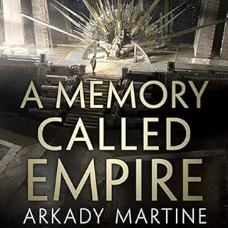 A Memory Called Empire Audiobook By Arkady Martine cover art