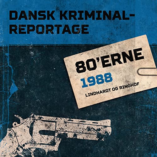 Dansk Kriminalreportage 1988 Audiolibro Por Diverse arte de portada