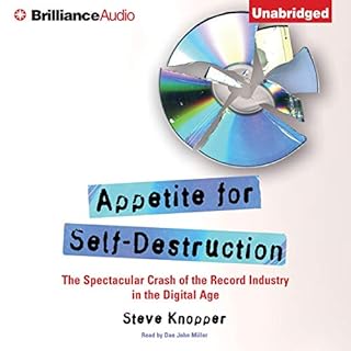 Appetite for Self-Destruction Audiobook By Steve Knopper cover art