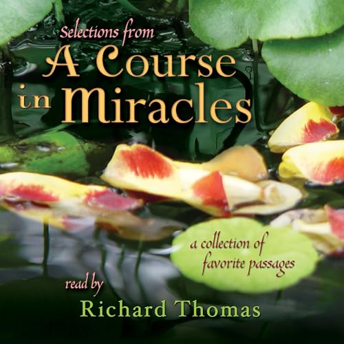 Selections from 'A Course in Miracles' cover art