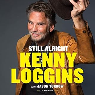 Still Alright Audiolibro Por Kenny Loggins, Jason Turbow - contributor arte de portada