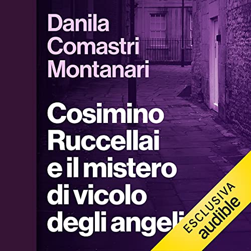 Cosimino Ruccellai e il mistero di vicolo degli angeli cover art