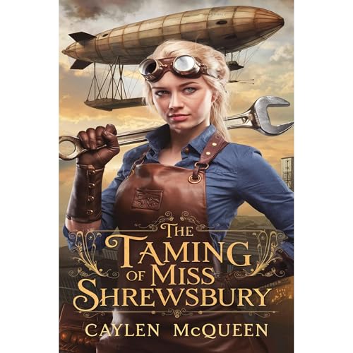 The Taming of Miss Shrewsbury Audiolibro Por Caylen McQueen arte de portada