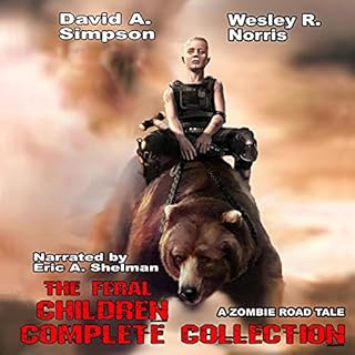 The Feral Children Audiobook By David A. Simpson, Wesley R. Norris cover art