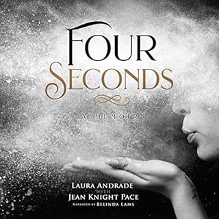 Four Seconds: A Memoir Audiolibro Por Laura Andrade, Jean Knight Pace arte de portada