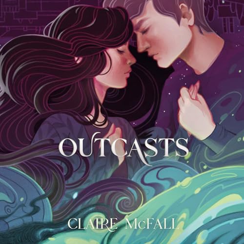 Outcasts Audiobook By Claire McFall cover art