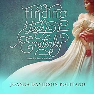 Finding Lady Enderly Audiobook By Joanna Davidson Politano cover art