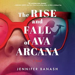 The Rise and Fall of Ava Arcana Audiolibro Por Jennifer Banash arte de portada