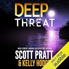 Deep Threat Audiolibro Por Scott Pratt, Kelly Hodge arte de portada