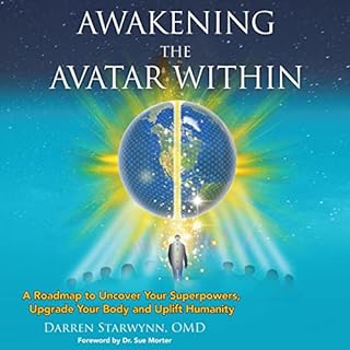 Awakening the Avatar Within Audiobook By Darren Starwynn cover art