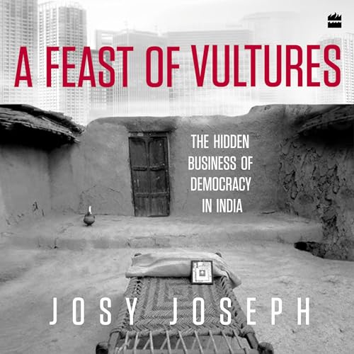 A Feast of Vultures Audiolivro Por Josy Joseph capa