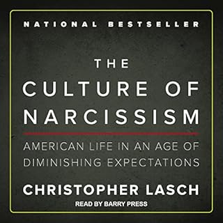 The Culture of Narcissism Audiobook By Christopher Lasch cover art