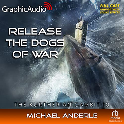 Release the Dogs of War (Dramatized Adaptation) Titelbild