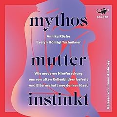 Mythos Mutterinstinkt Titelbild