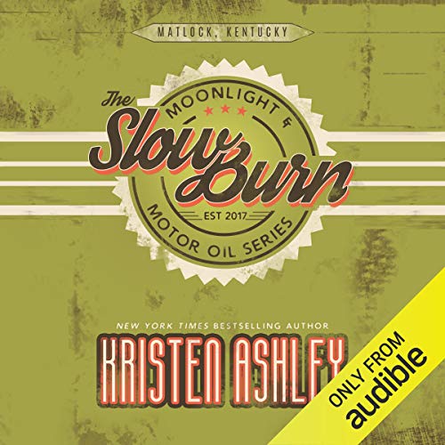 The Slow Burn Audiobook By Kristen Ashley cover art